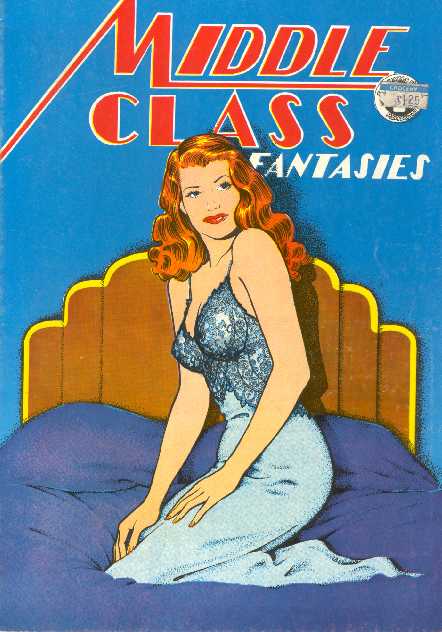 MIDDLE CLASS FANTASIES NUMBER 1