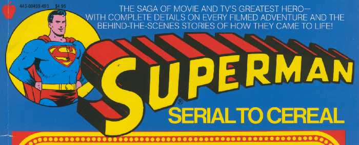 SUPERMAN SERIAL TO CEREAL